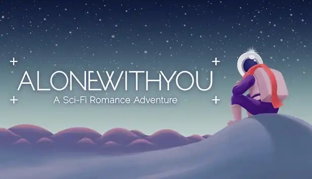 Alone With You