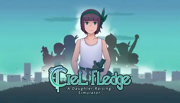 Ciel Fledge: A Daughter Raising Simulator