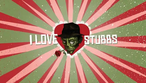 I Love Stubbs Edition