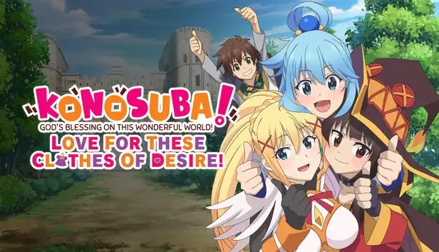 KONOSUBA - God's Blessing on this Wonderful World! Love For These Clothes Of Desire!