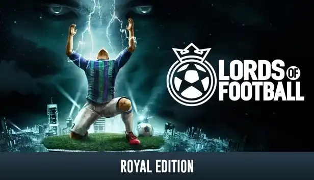 Lords of Football Royal Edition