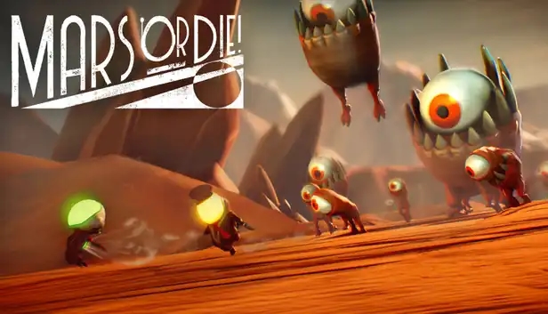 Mars or Die!
