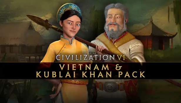 Sid Meier's Civilization VI – Vietnam & Kublai Khan Pack