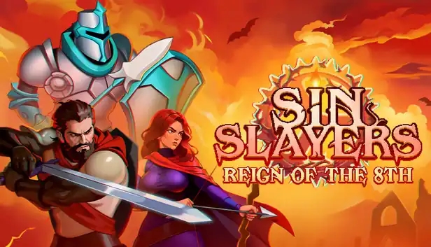 Sin Slayers: Reign of The 8th