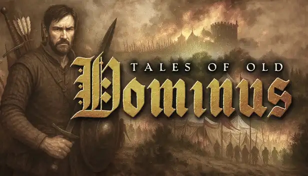 Tales of Old: Dominus