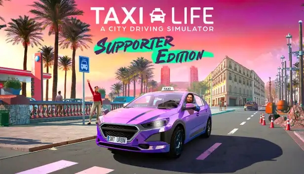 Taxi Life: A City Driving Simulator Supporter Edition