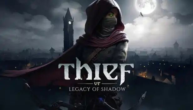 Thief VR: Legacy of shadow
