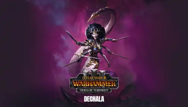 Total War: Warhammer IIII - Dechala – Tides of Torment
