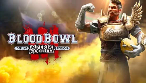 Blood Bowl 3 Imperial Nobility Edition cover