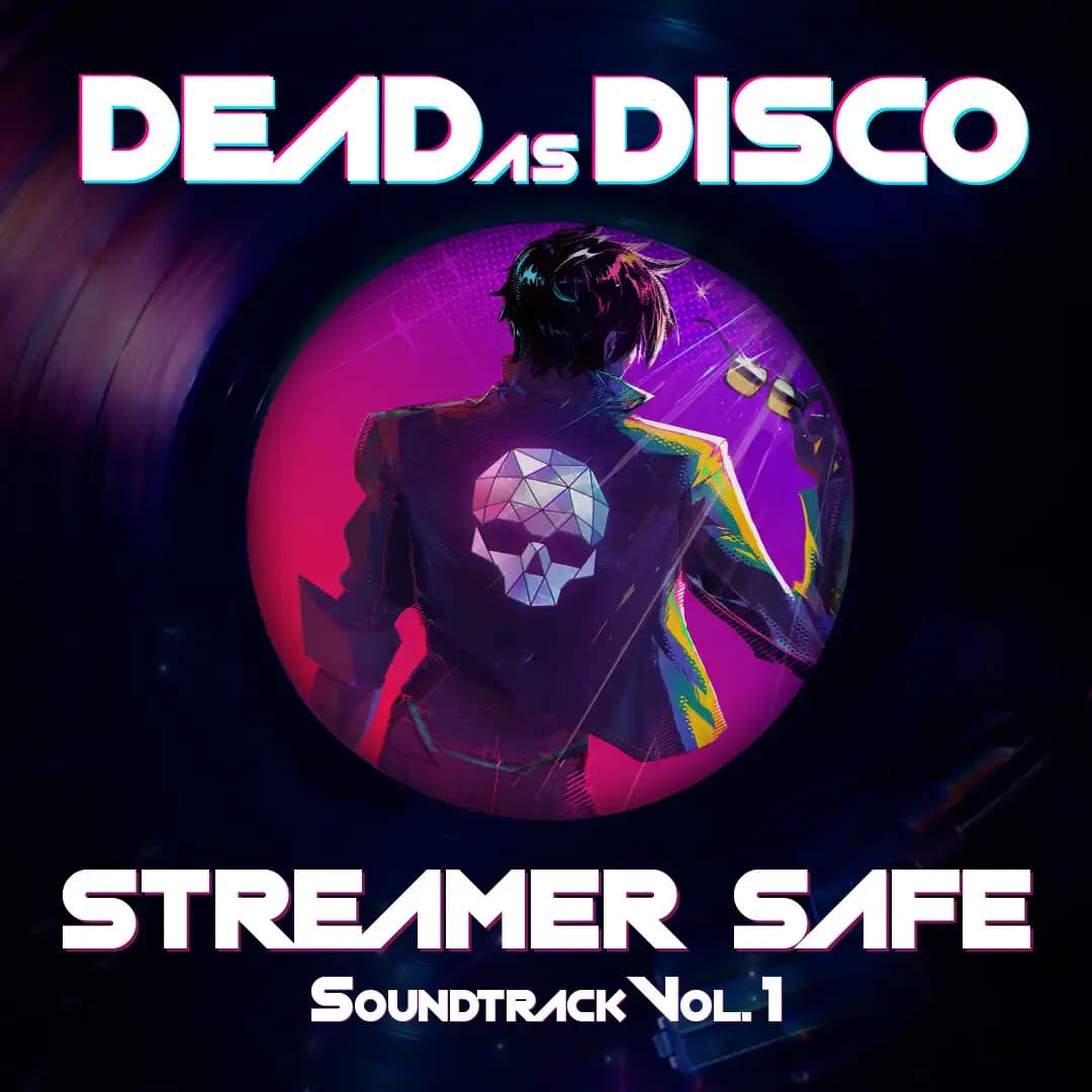 Dead as Disco Streamer Safe Soundtrack Vol. 1 media 1