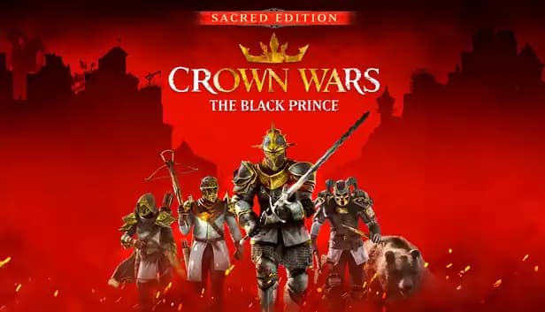 Crown Wars: The Black Prince - Sacred Edition cover