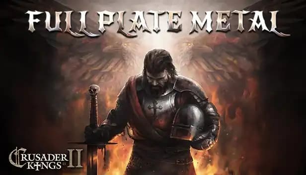 Crusader Kings II: Full Plate Metal cover