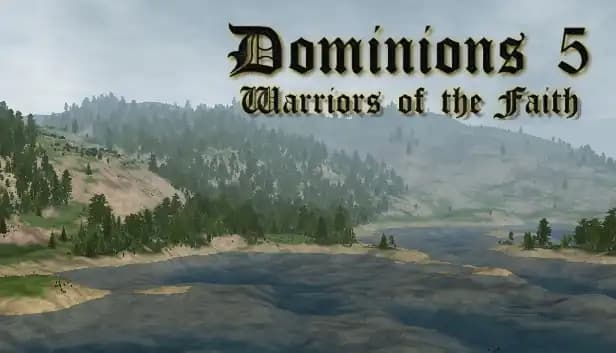 Dominions 5 - Warriors of the Faith cover