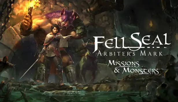 Fell Seal: Arbiter's Mark - Missions and Monsters cover