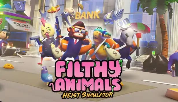 Filthy Animals | Heist Simulator cover
