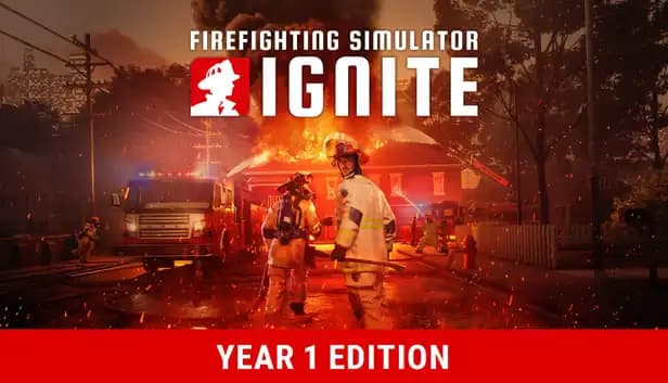 Firefighting Simulator: Ignite - Year 1 Edition cover