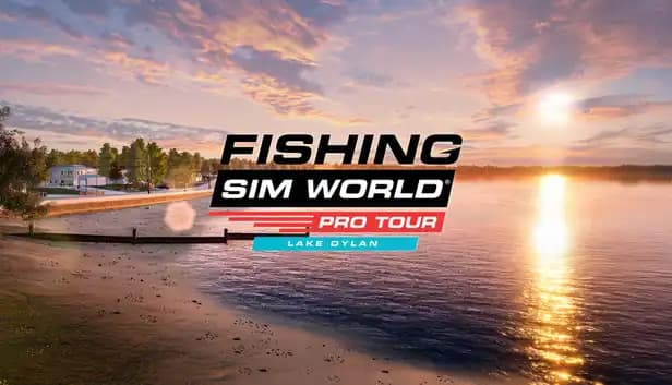 Fishing Sim World: Pro Tour - Lake Dylan cover