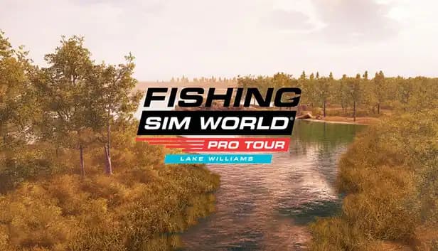 Fishing Sim World: Pro Tour - Lake Williams cover