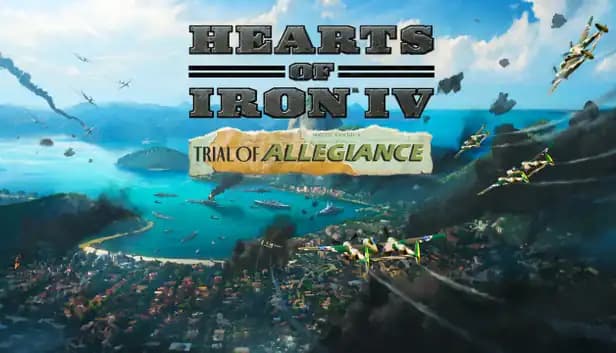 Hearts of Iron IV: Trial of Allegiance cover