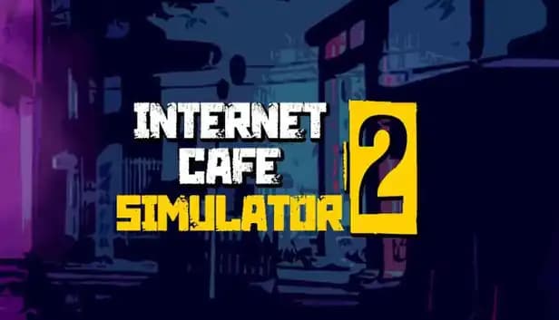 Internet Cafe Simulator 2 cover