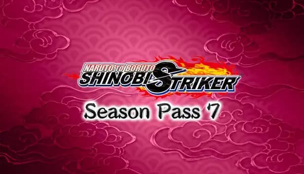 Naruto to Boruto: Shinobi Striker Season Pass 7 cover