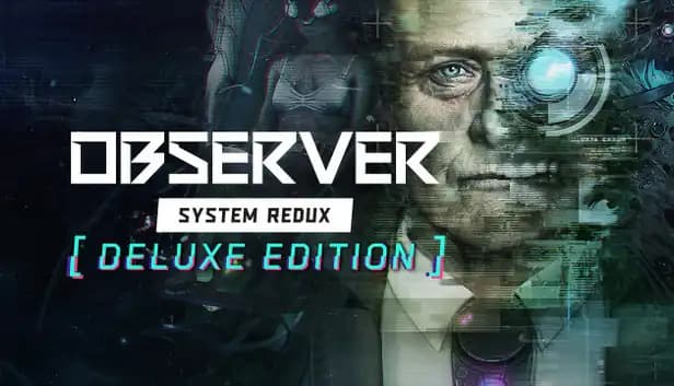 Observer: System Redux - Deluxe Edition cover