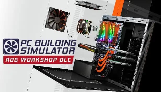 PC Building Simulator - Republic of Gamers Workshop cover