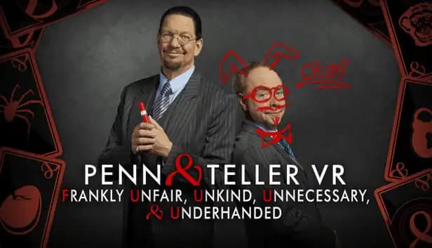 Penn & Teller VR: Frankly Unfair, Unkind, Unnecessary, & Underhanded cover