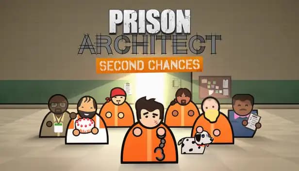 Prison Architect - Second Chances cover