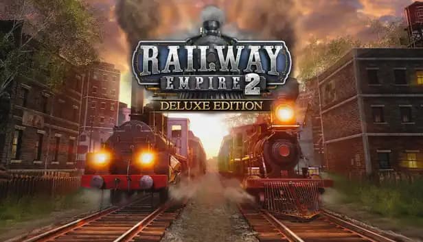 Railway Empire 2 - Deluxe Edition cover