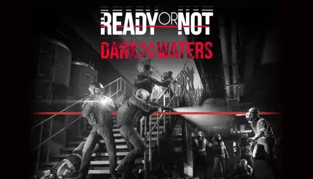 Ready or Not: Dark Waters cover