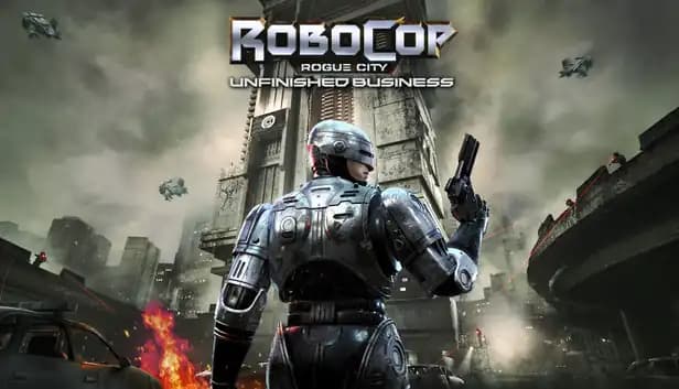 RoboCop: Rogue City - Unfinished Business cover