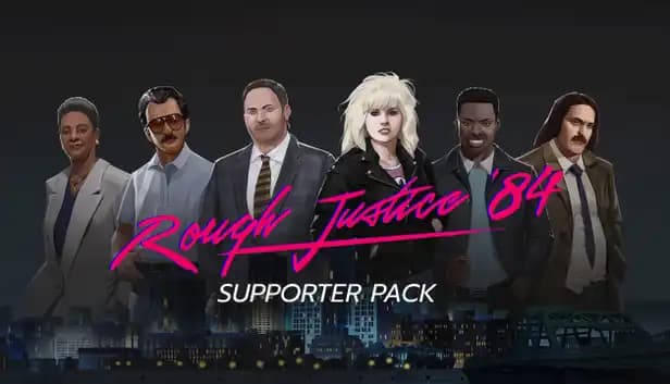 Rough Justice: '84 - Supporter Pack cover