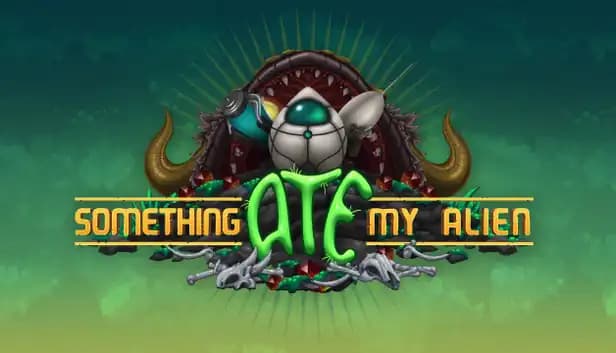 Something Ate My Alien cover