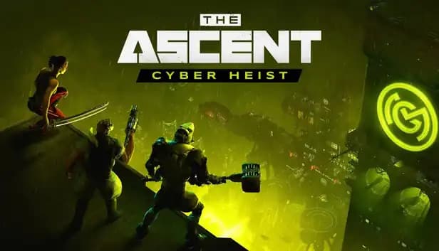 The Ascent - Cyber Heist cover
