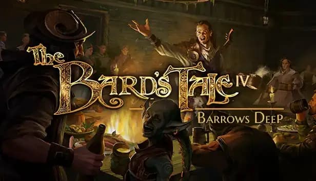 The Bard's Tale IV: Barrows Deep cover