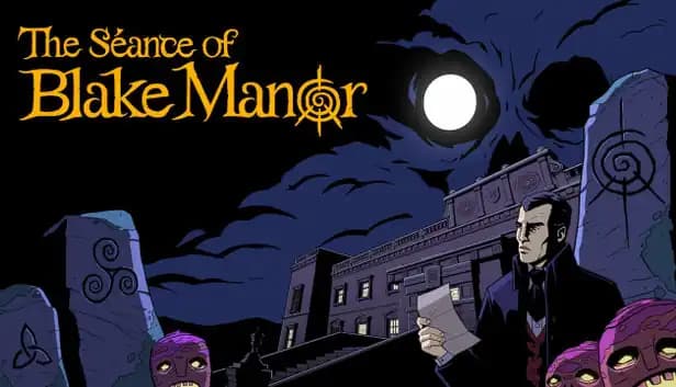 The Séance of Blake Manor cover