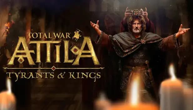 Total War: Attila - Tyrants and Kings Edition cover