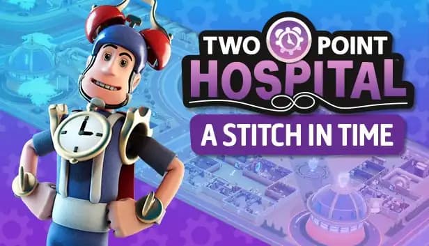 Two Point Hospital: A Stitch in Time cover