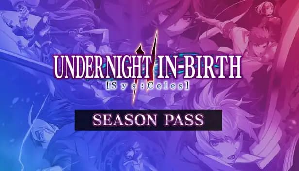 UNDER NIGHT IN-BIRTH II Sys:Celes - Season Pass cover