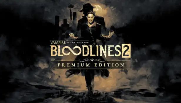 Vampire: The Masquerade - Bloodlines 2 Premium Edition cover