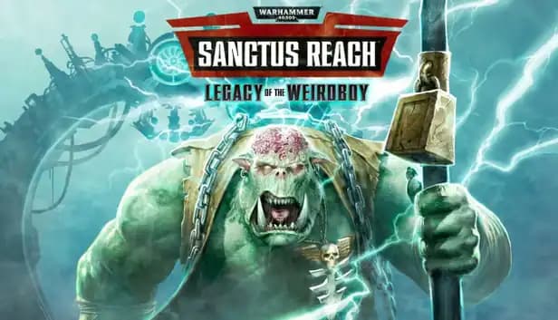 Warhammer 40,000: Sanctus Reach - Legacy of the Weirdboy cover