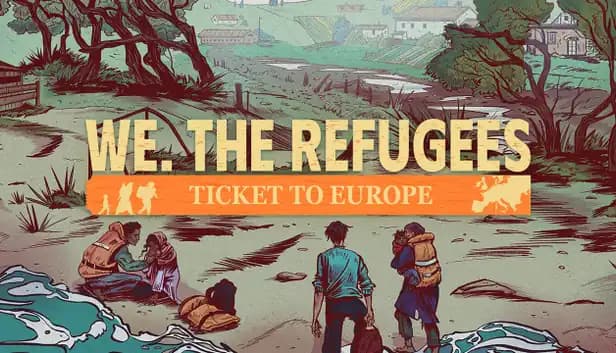 We. The Refugees: Ticket to Europe cover